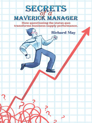 cover image of Secrets of a Maverick Manager
